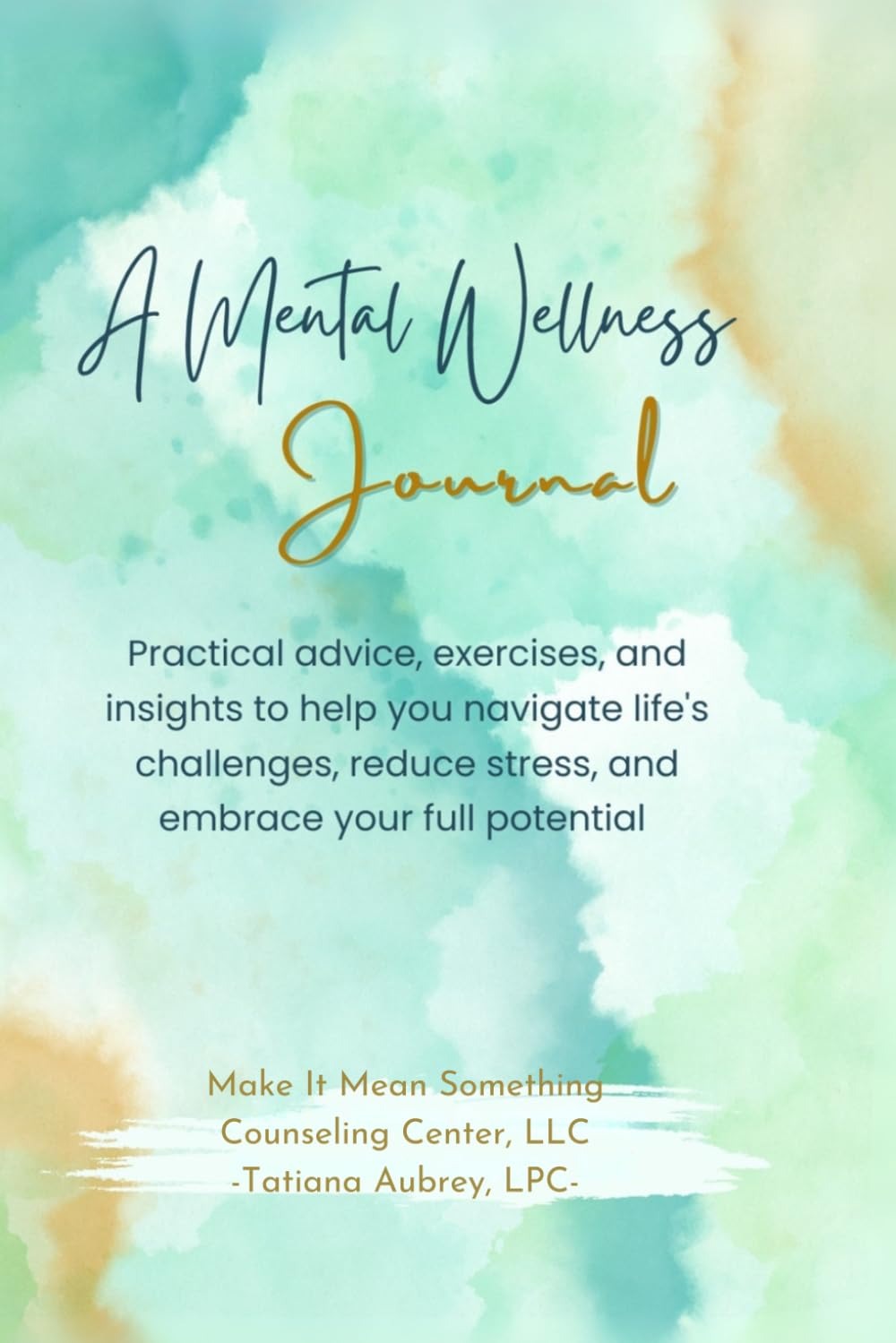 A Mental Wellness Journal front cover
