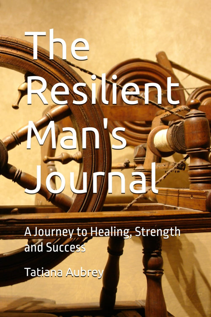 The Resilient Man's Journal