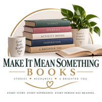 Make It Mean Something Books